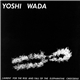 Yoshi Wada - Lament For The Rise And Fall Of The Elephantine Crocodile