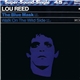 Lou Reed - The Blue Mask / Walk On The Wild Side