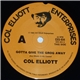 Col Elliott - Gotta Give The Grog Away