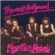 Forgotten Rebels - This Ain't Hollywood...